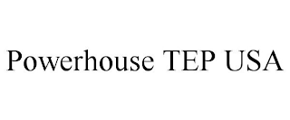 POWERHOUSE TEP USA