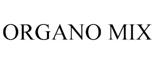 ORGANO MIX