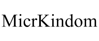 MICRKINDOM