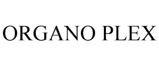 ORGANO PLEX