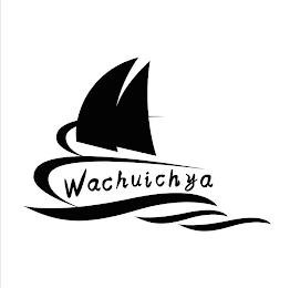 WACHUICHYA