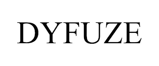 DYFUZE