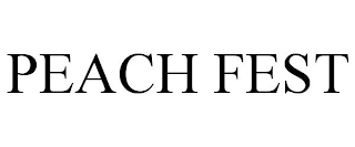 PEACH FEST