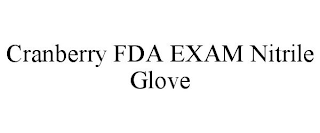 CRANBERRY FDA EXAM NITRILE GLOVE