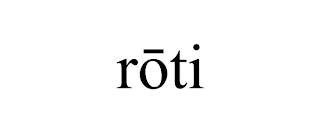 ROTI