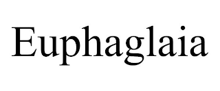 EUPHAGLAIA