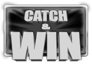 CATCH & WIN