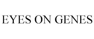 EYES ON GENES