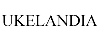 UKELANDIA