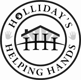 HOLLIDAY'S HELPING HANDS HHH