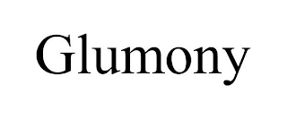 GLUMONY