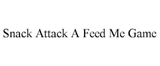 SNACK ATTACK A FEED ME GAME