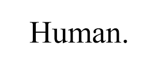 HUMAN.