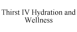 THIRST IV HYDRATION AND WELLNESS