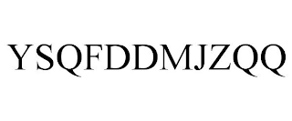 YSQFDDMJZQQ