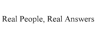 REAL PEOPLE, REAL ANSWERS