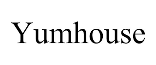 YUMHOUSE