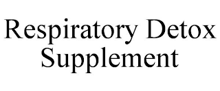 RESPIRATORY DETOX SUPPLEMENT