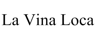 LA VINA LOCA