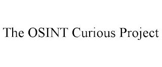 THE OSINT CURIOUS PROJECT