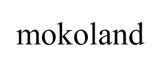 MOKOLAND