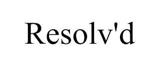 RESOLV'D