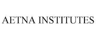 AETNA INSTITUTES