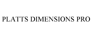 PLATTS DIMENSIONS PRO