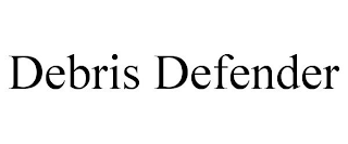 DEBRIS DEFENDER