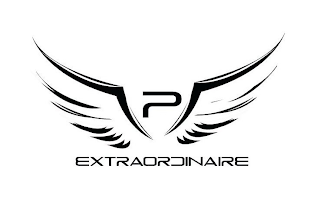 P EXTRAORDINAIRE