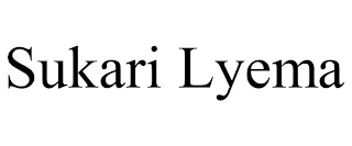 SUKARI LYEMA