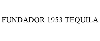 FUNDADOR 1953 TEQUILA