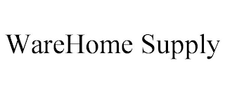 WAREHOME SUPPLY