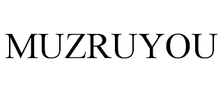 MUZRUYOU