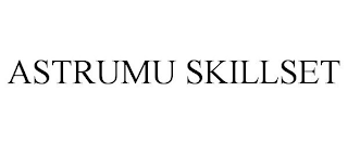 ASTRUMU SKILLSET