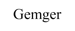 GEMGER