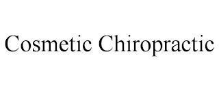 COSMETIC CHIROPRACTIC