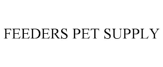 FEEDERS PET SUPPLY