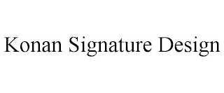 KONAN SIGNATURE DESIGN