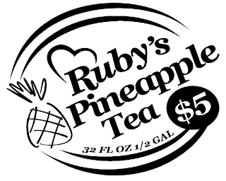 RUBY'S PINEAPPLE TEA 32 FL OZ ¿ GAL $5