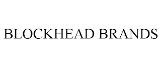 BLOCKHEAD BRANDS