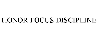 HONOR FOCUS DISCIPLINE