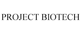 PROJECT BIOTECH