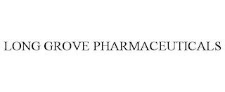 LONG GROVE PHARMACEUTICALS