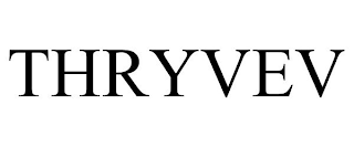 THRYVEV