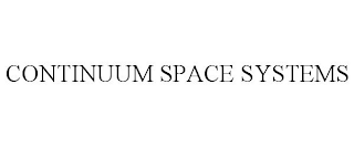 CONTINUUM SPACE SYSTEMS