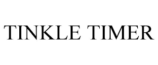 TINKLE TIMER