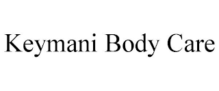 KEYMANI BODY CARE