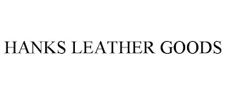 HANKS LEATHER GOODS