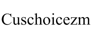 CUSCHOICEZM